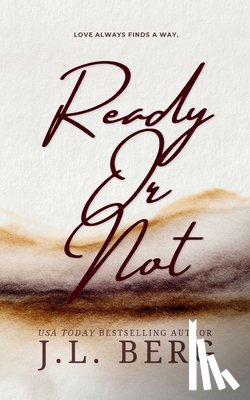 Berg, J. L. - Ready or Not