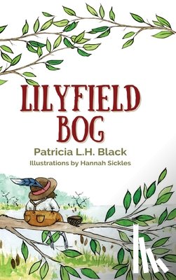 Black, Patricia L. H. - Lilyfield Bog