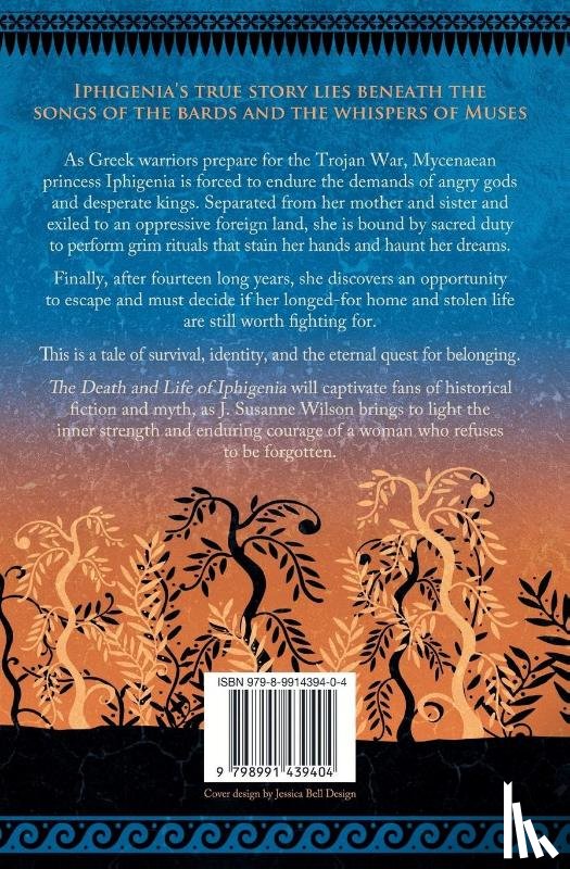 Wilson, J. Susanne - The Death and Life of Iphigenia