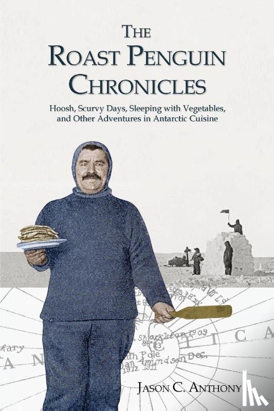 Anthony, Jason C. - The Roast Penguin Chronicles