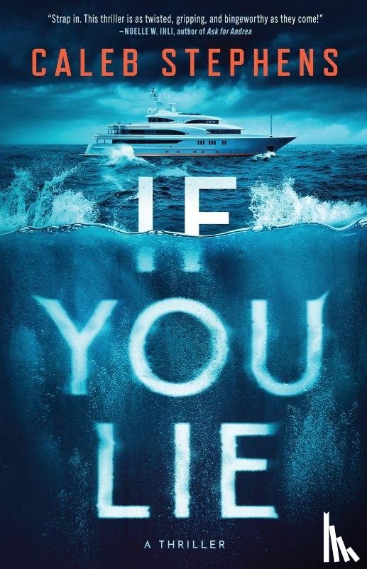 Stephens, Caleb - If You Lie