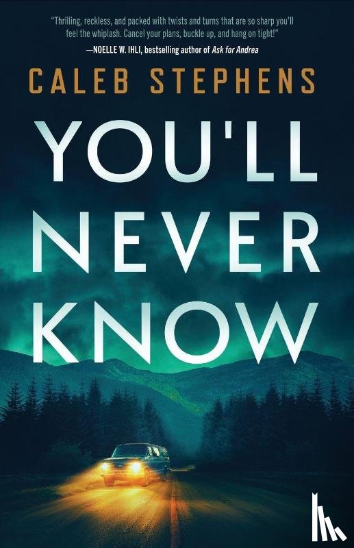 Stephens, Caleb - You'll Never Know