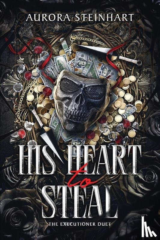 Steinhart, Aurora - His Heart to Steal