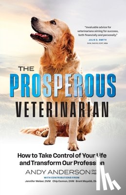 Anderson, Andy - The Prosperous Veterinarian