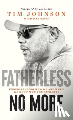 Johnson, Tim - Fatherless No More