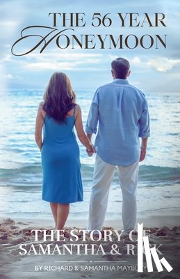 Maybury, Richard J - The 56 Year Honeymoon