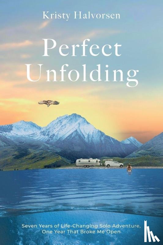 Halvorsen, Kristy - Perfect Unfolding