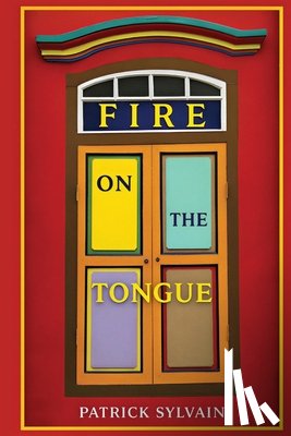 Sylvain, Patrick - Fire on the Tongue