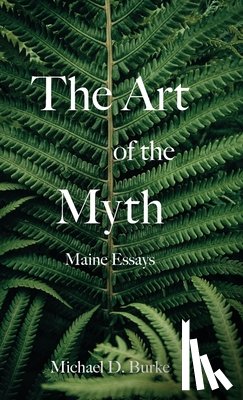 Burke, Michael D. - The Art of the Myth