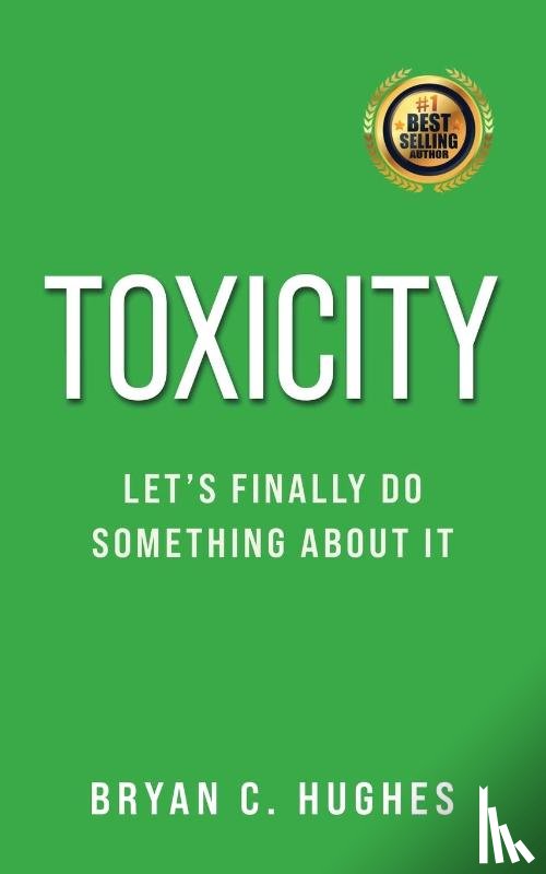 Hughes, Bryan C. - TOXICITY