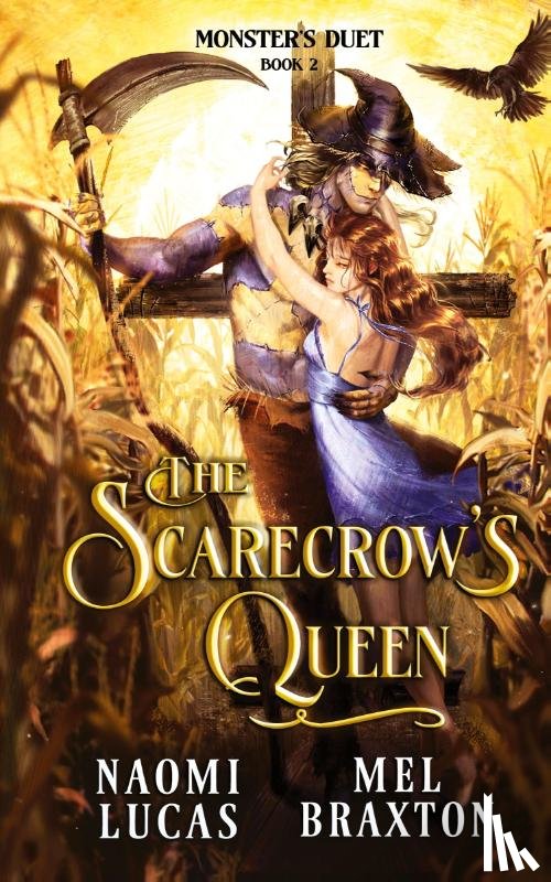 Braxton, Mel, Lucas, Naomi - The Scarecrow's Queen