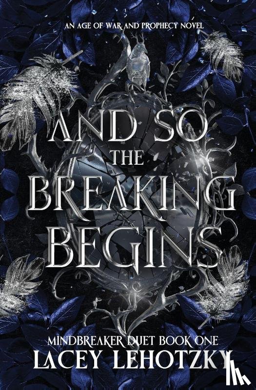 Lehotzky, Lacey - And So The Breaking Begins