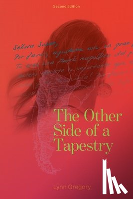 Gregory, Lynn - The Other Side of a Tapestry