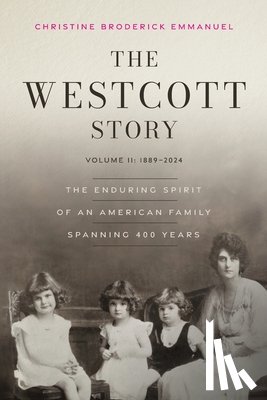 Emmanuel, Christine Broderick - The Westcott Story