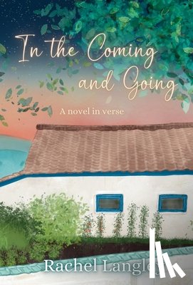 Langley, Rachel - In the Coming and Going