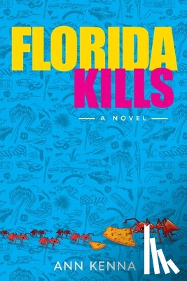Kenna, Ann - FLORIDA KILLS