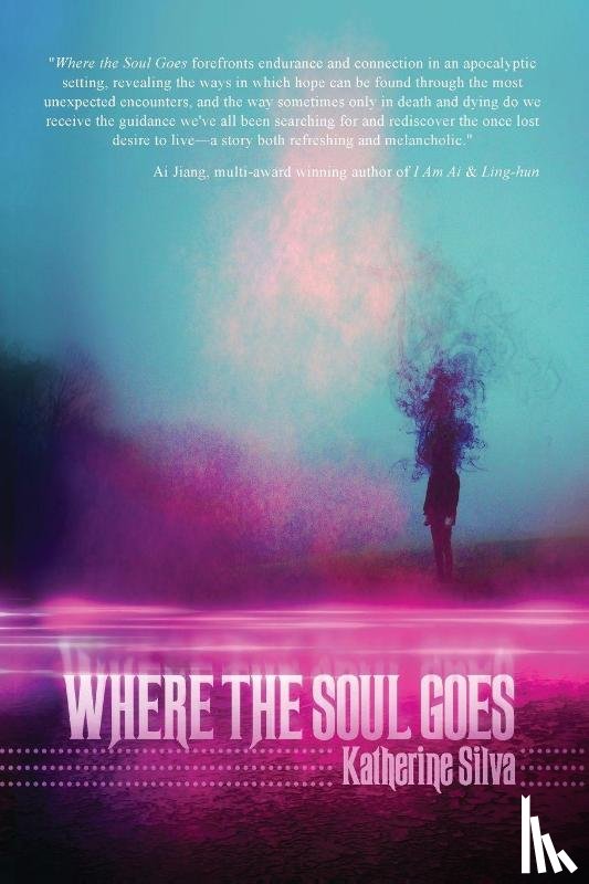 Silva, Katherine - Where the Soul Goes