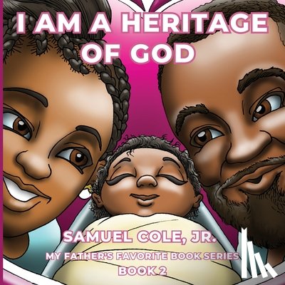 Cole, Samuel - I Am A Heritage Of God