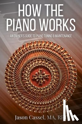 Cassel, Jason - How the Piano Works
