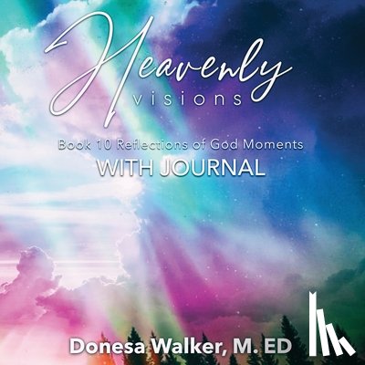 Walker, Donesa - Heavenly Visions