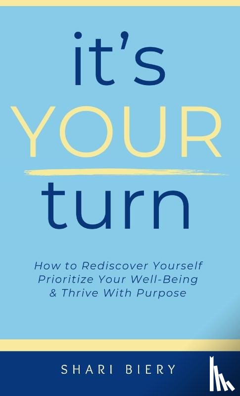Biery, Shari - It's Your Turn