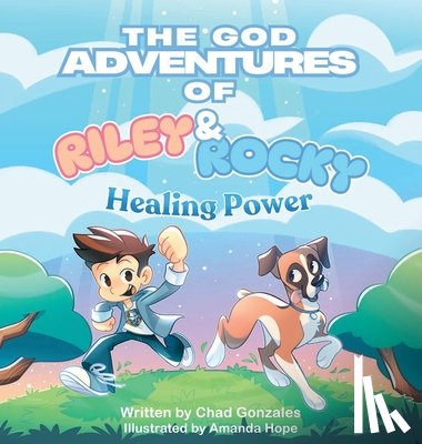 Gonzales, Chad - The God Adventures of Riley & Rocky