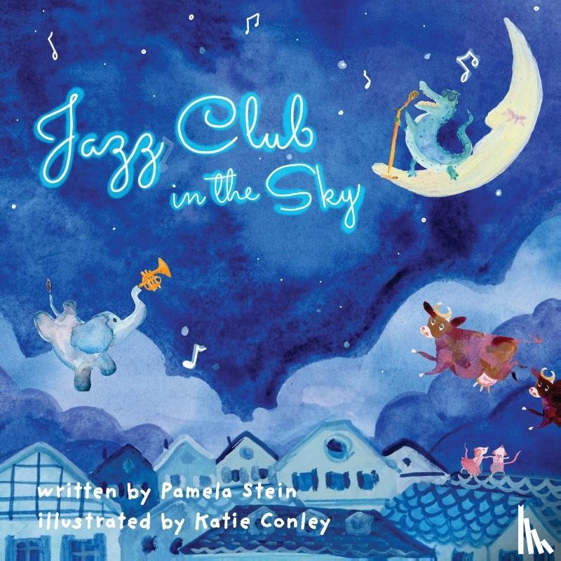 Stein, Pamela - The Jazz Club In The Sky