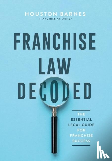Barnes, Houston - Franchise Law Decoded
