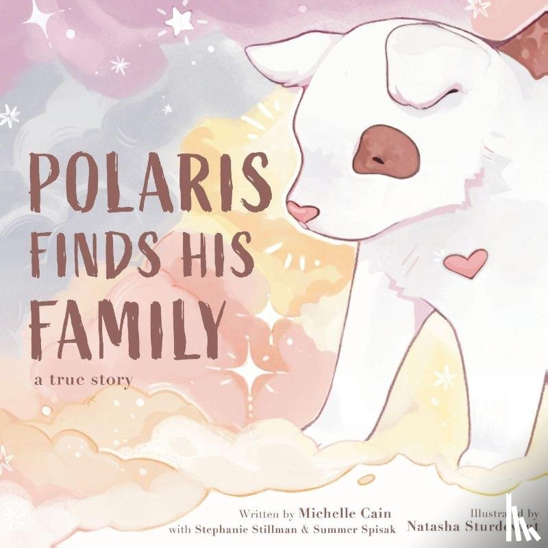 Cain, Michelle - POLARIS FINDS HIS FAMILY