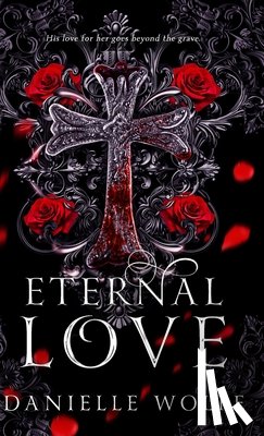 Wolfe, Danielle - Eternal Love