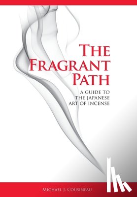 Cousineau, Michael J. - Cousineau, M: Fragrant Path