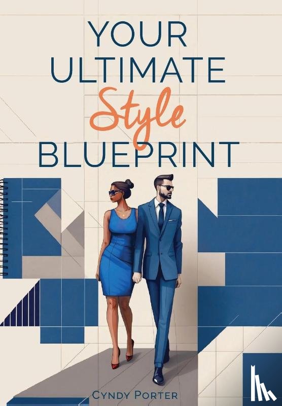 Porter, Cyndy - Porter, C: Your Ultimate Style Blueprint