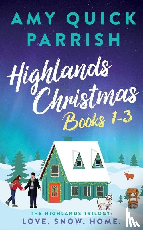 Quick Parrish, Amy - Special Edition. Highlands Christmas Books 1-3