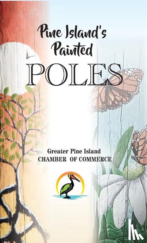Commerce, Pine Island Chamber of - Pine Island's Painted Poles