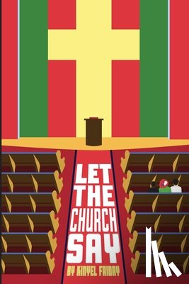 Friday, Kinyel - Let the Church Say