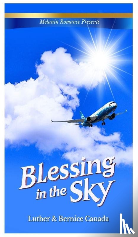 Canada, Luther & Bernice - Blessing in the Sky
