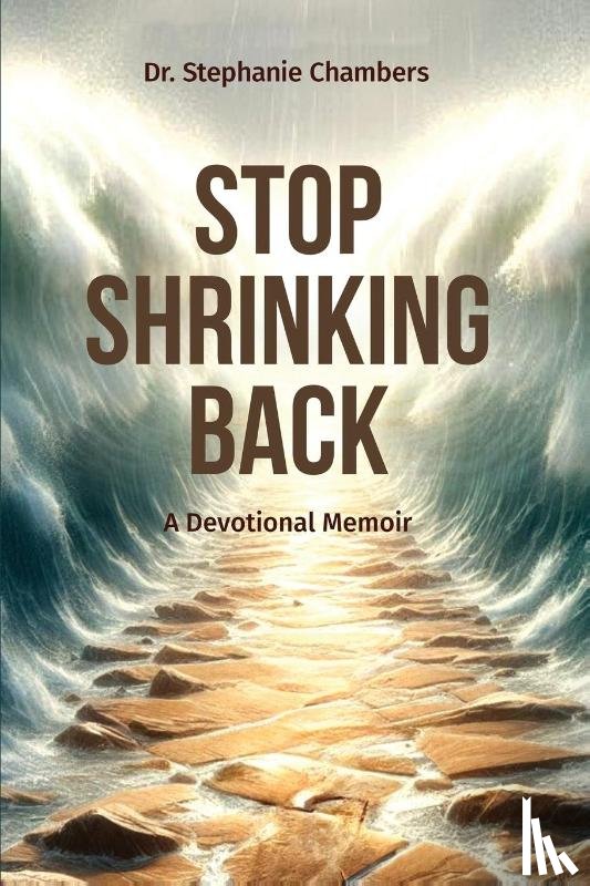 Chambers, Stephanie - Stop Shrinking Back