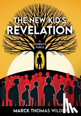 Wilder, Marck Thomas - Wilder, M: New Kid's Revelation