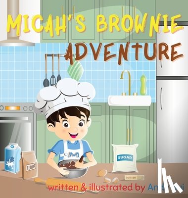 Bui, Andy - Micah's Brownie Adventure