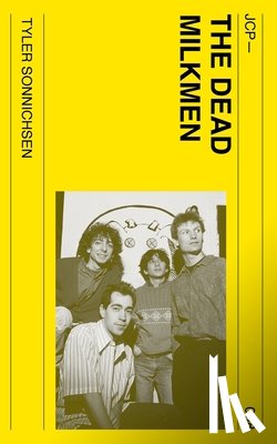 Sonnichsen, Tyler - The Dead Milkmen