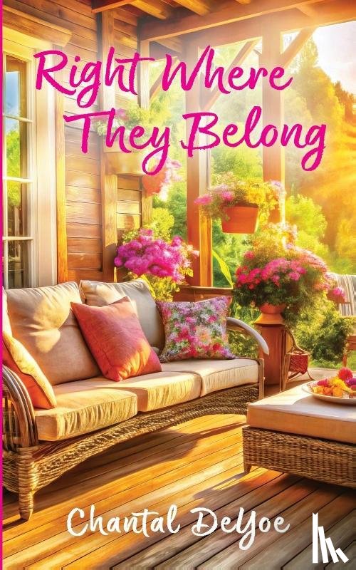Deyoe, Chantal - Deyoe, C: Right Where They Belong