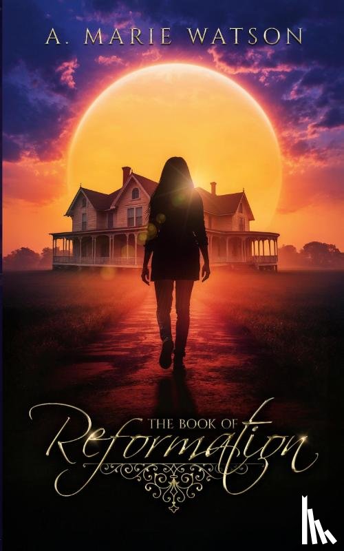 Watson, A. Marie - The Book of Reformation