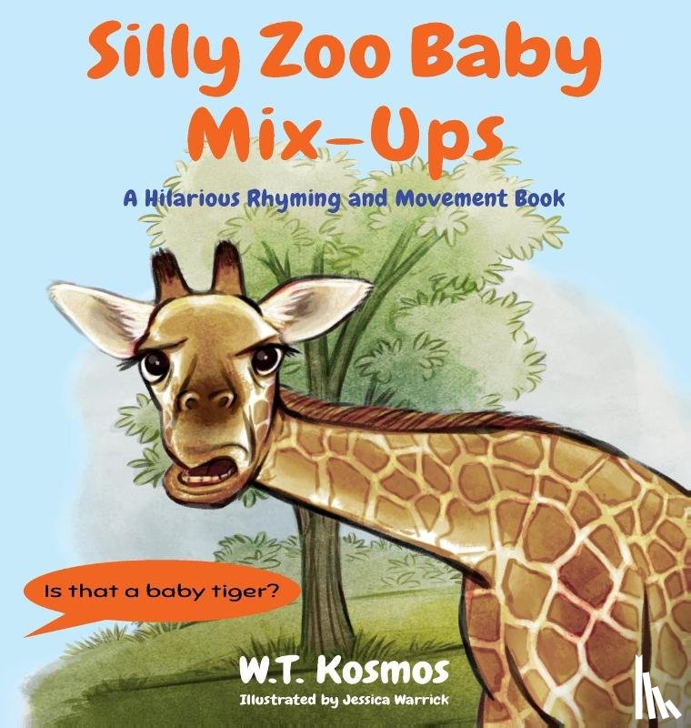 Kosmos, W. T. - Silly Zoo Baby Mix-Ups
