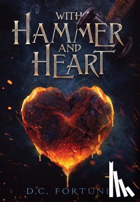 Fortune, D. C. - Fortune, D: With Hammer and Heart