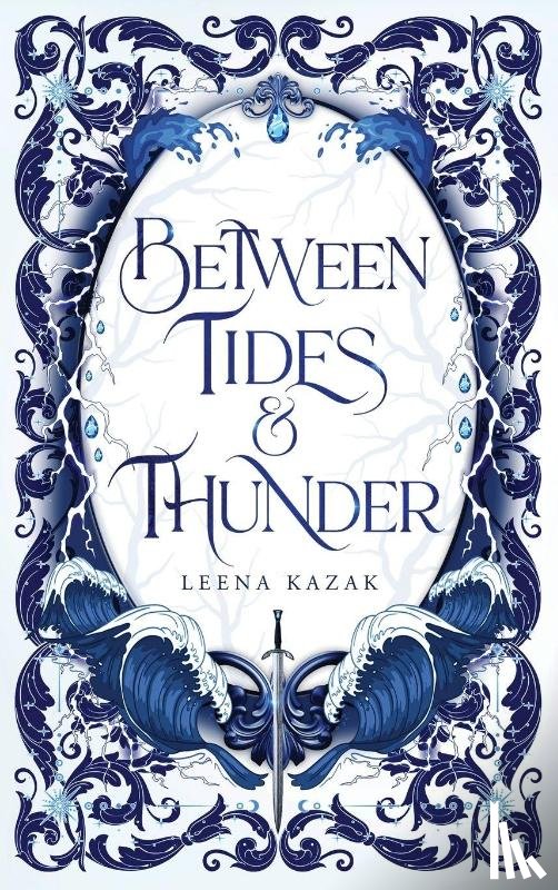 Kazak, Leena - Between Tides & Thunder