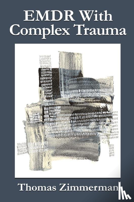 Zimmerman, Thomas - EMDR With Complex Trauma
