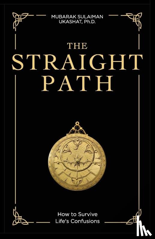 Ukashat, Mubarak Sulaiman - The Straight Path