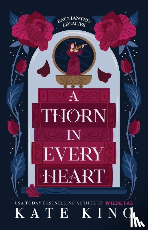 King, Kate - A Thorn in Every Heart