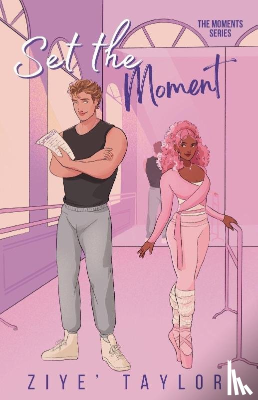 Taylor, Ziye' - Set the Moment