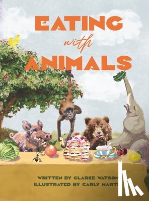 Watson, Clarke - Eating with Animals